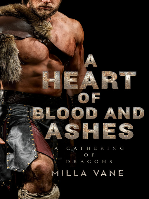 Title details for A Heart of Blood and Ashes by Milla Vane - Available